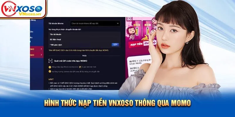 Hình thức nạp tiền Vnxoso thông qua Momo