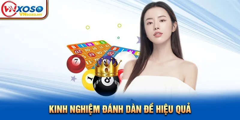 Kinh nghiệm đánh dàn đề hiệu quả cao